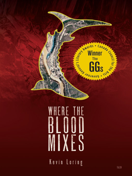 Title details for Where the Blood Mixes by Kevin Loring - Wait list